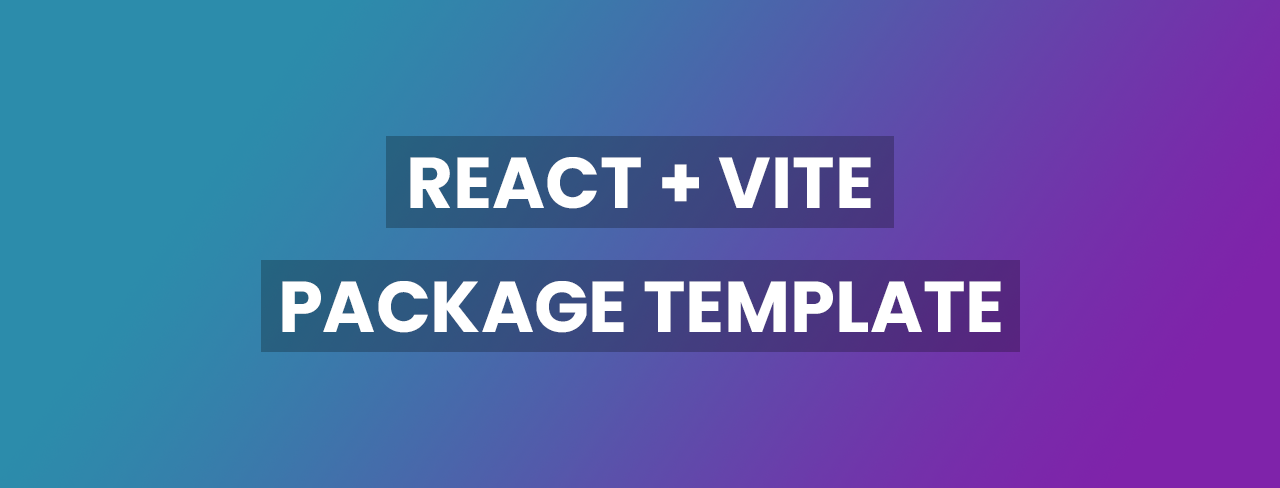 React + Vite Package Template